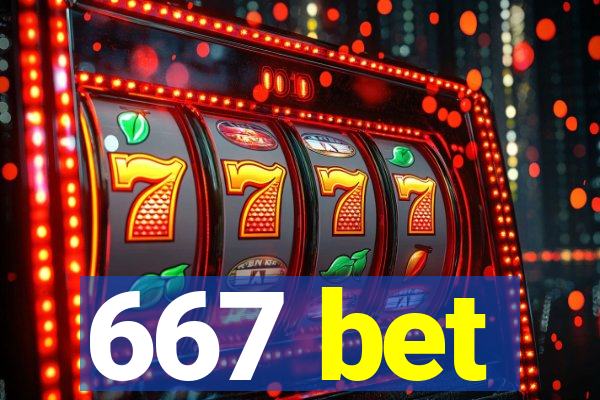 667 bet